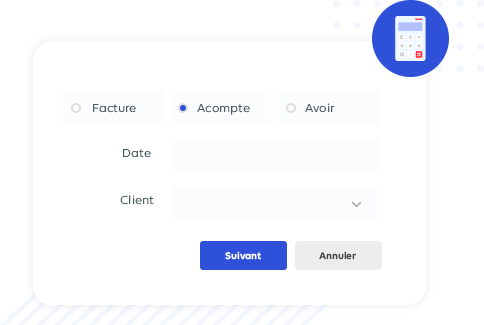 Facturez vos acomptes pour démarrer rapidement vos prestations, avec de l'argent dans la caisse